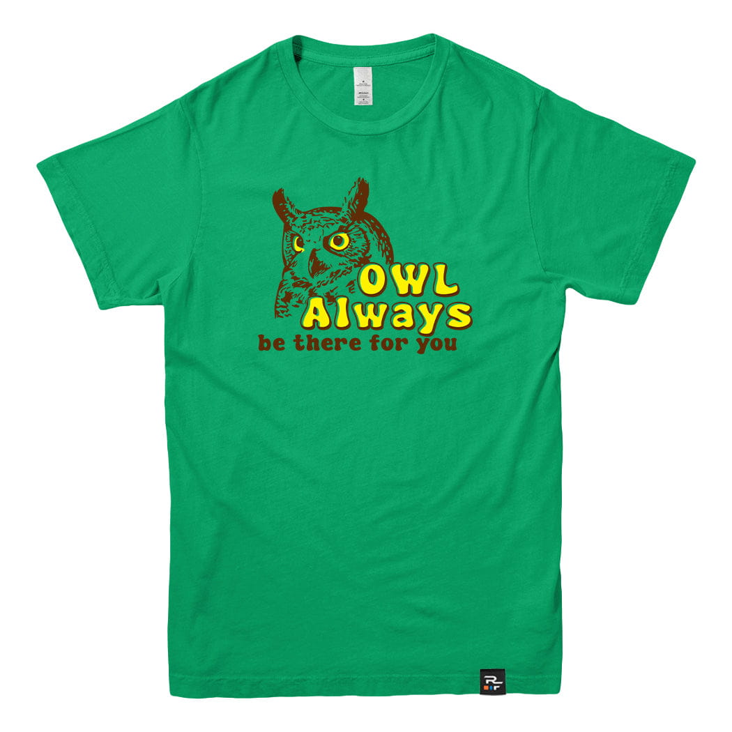 Owl Always be there for you T-shirt