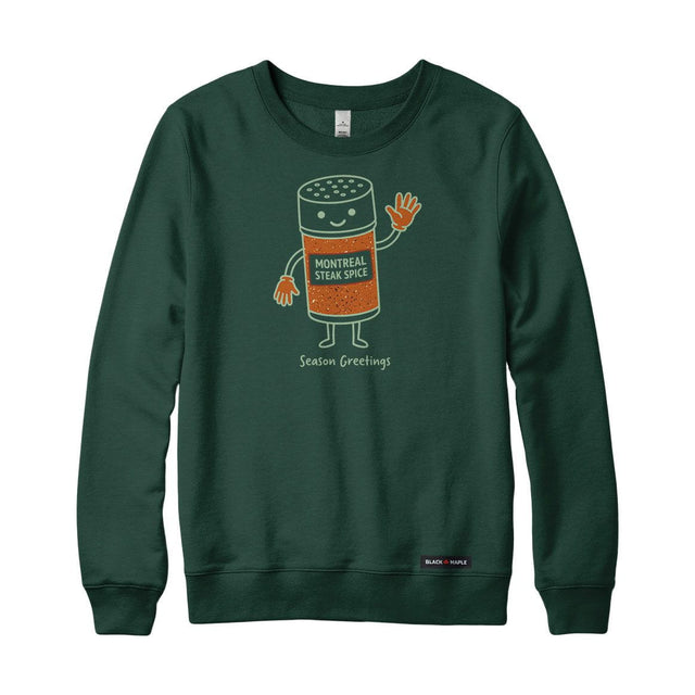 Season Greetings Montreal Steak Spice Crewneck Sweatshirt