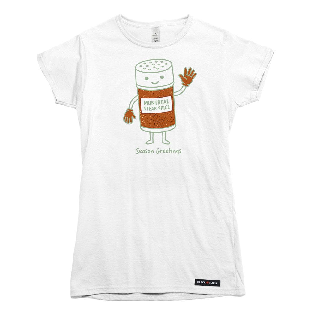 Season Greetings Montreal Steak Spice Womens T-shirt