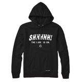 Shhhhh the game is on Sweatshirt or Hoodie