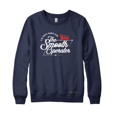 Smooth Operator Sweatshirt or Hoodie
