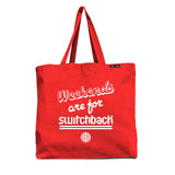 Weekends are for Switchback Tote Bag