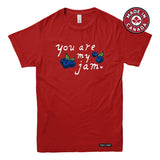 You Are My Jam T-shirt