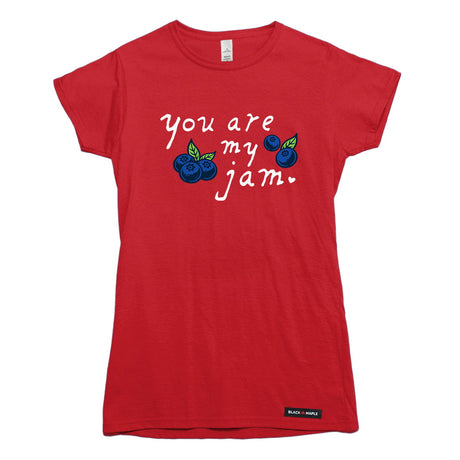 You Are My Jam T-shirt