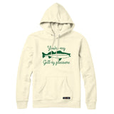You're my Gill-ty Pleasure Fishing Sweatshirt or Hoodie
