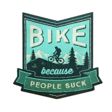 Bike Because People Suck Iron On Patch