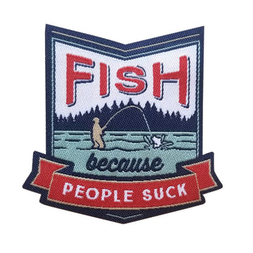 Fish Because People Suck Iron On Patch