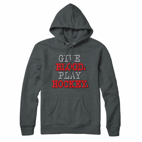 Give Blood Play Hockey ???Hoodie