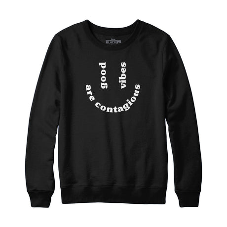 Good Vibes are Contagious Crewneck Sweatshirt