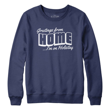 Greetings From Home Navy Crewneck Sweatshirt