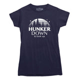 Hunker Down and Look Up T-shirt