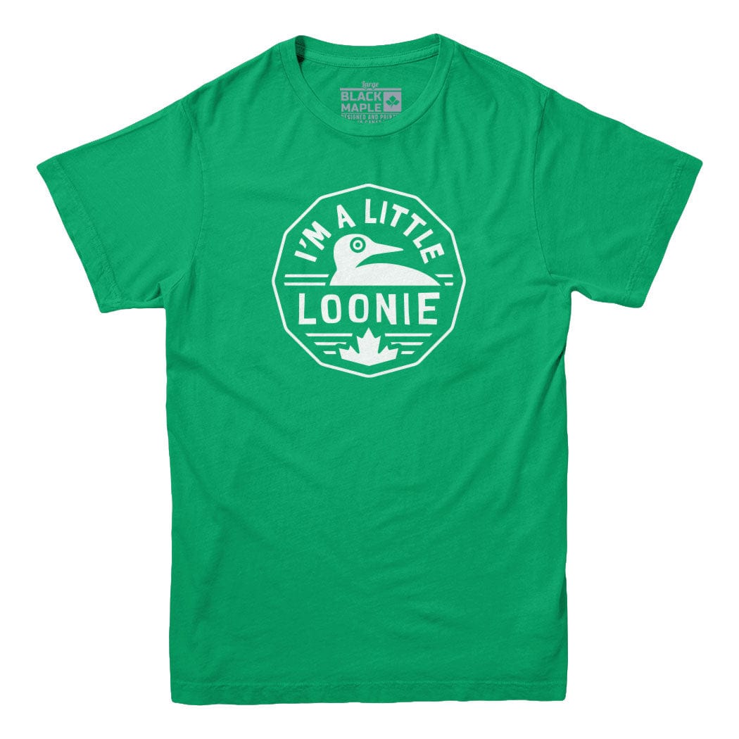 I'm A Little Loonie T-shirt
