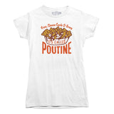 It's Called Poutine T-shirt