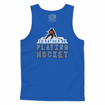 I'd Rather Be Playing Hockey ?Men's Tank Top