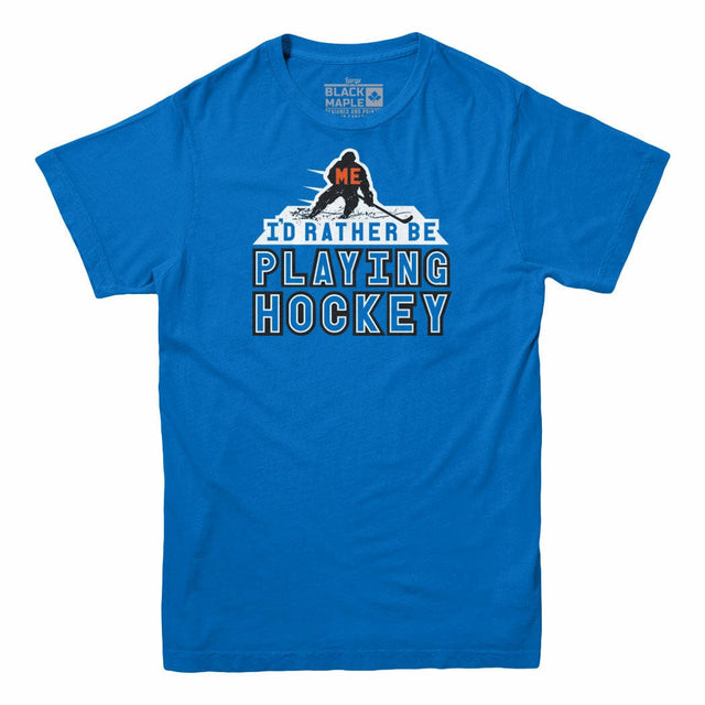 I'd Rather Be Playing Hockey ?Men's T-shirt