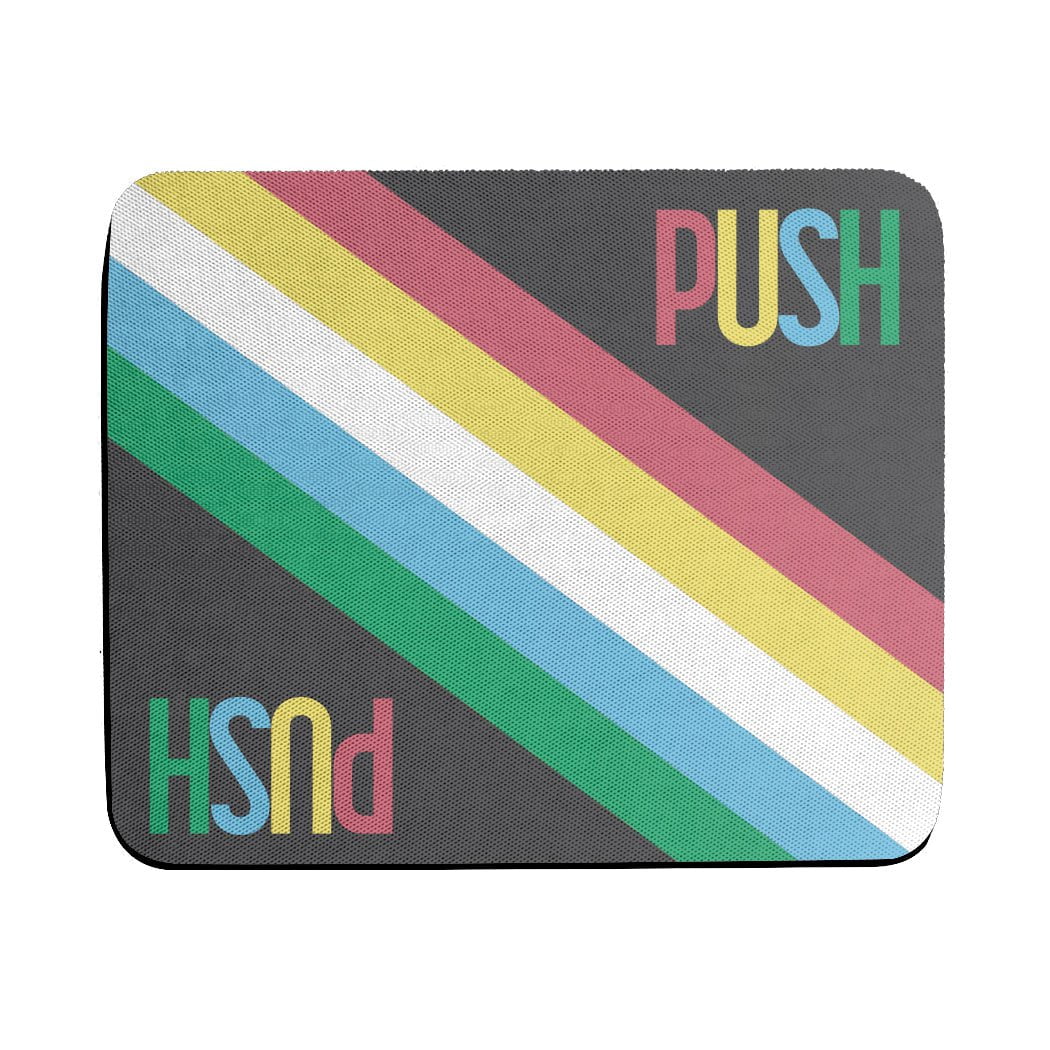 PUSH Disability Pride Mouse Pad