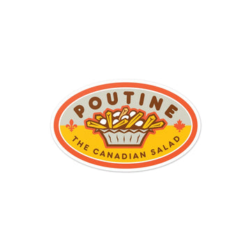 Poutine The Canadian Salad Vinyl Sticker