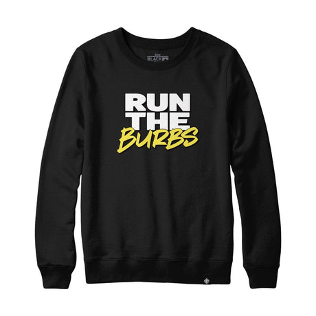 Run the Burbs Logo Sweatshirt or Hoodie