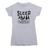 Sleep Because People Suck T-shirt