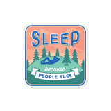 Sleep Because People Suck Vinyl Sticker
