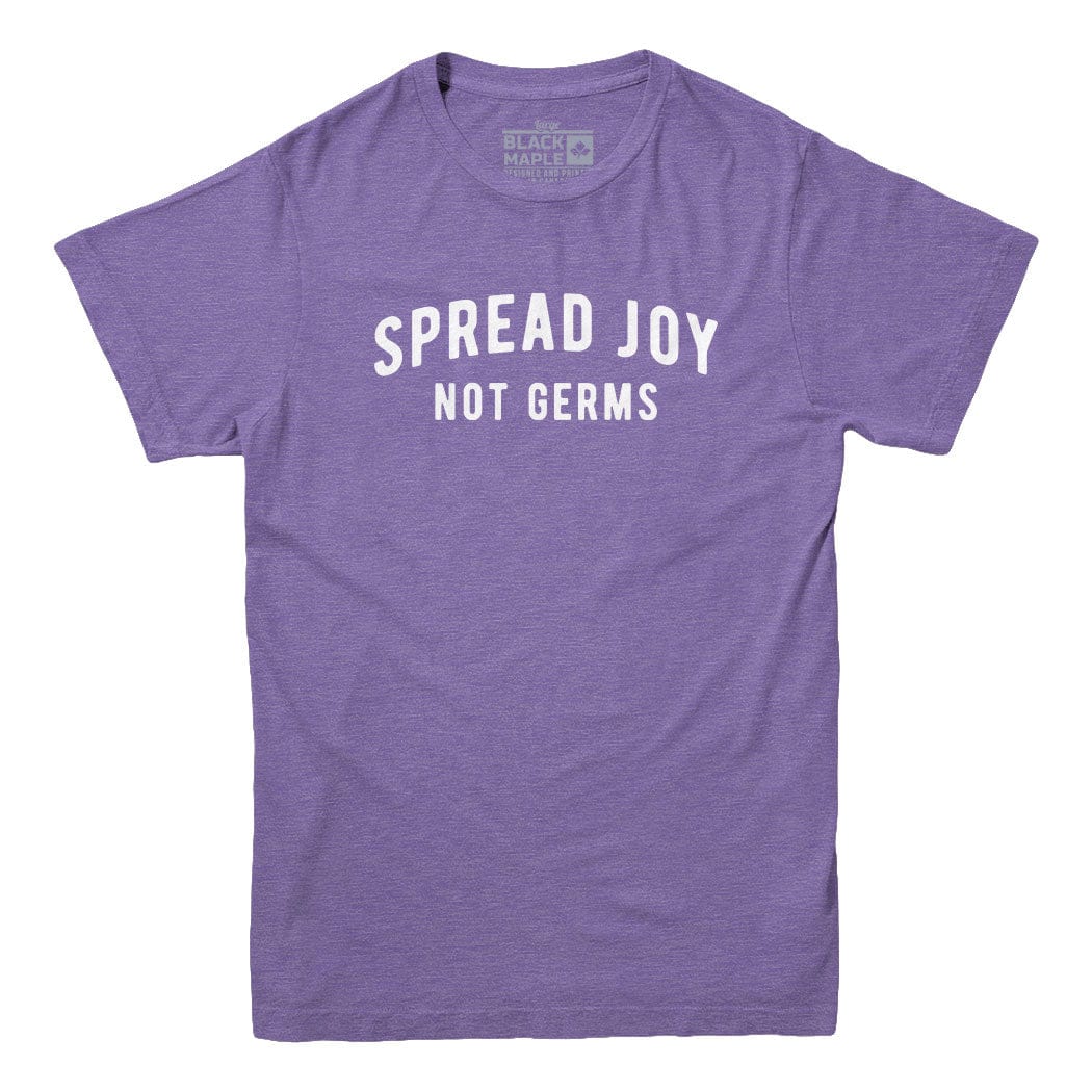 Spread Joy Not Germs T-shirt