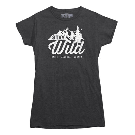 Banff Stay Wild T-shirt