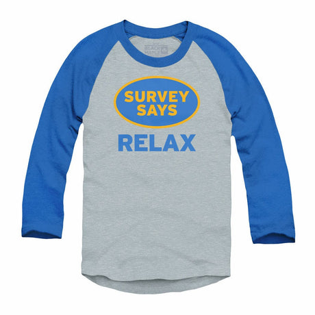 Survey Says Relax Raglan Baseball Shirt